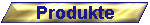 Produkte